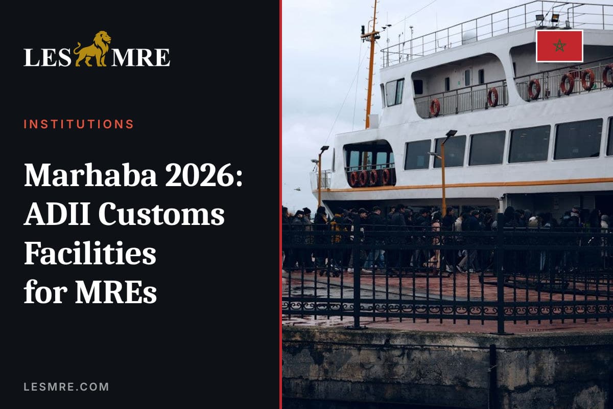 Marhaba 2026 : les facilités douanières de l'ADII pour les MRE