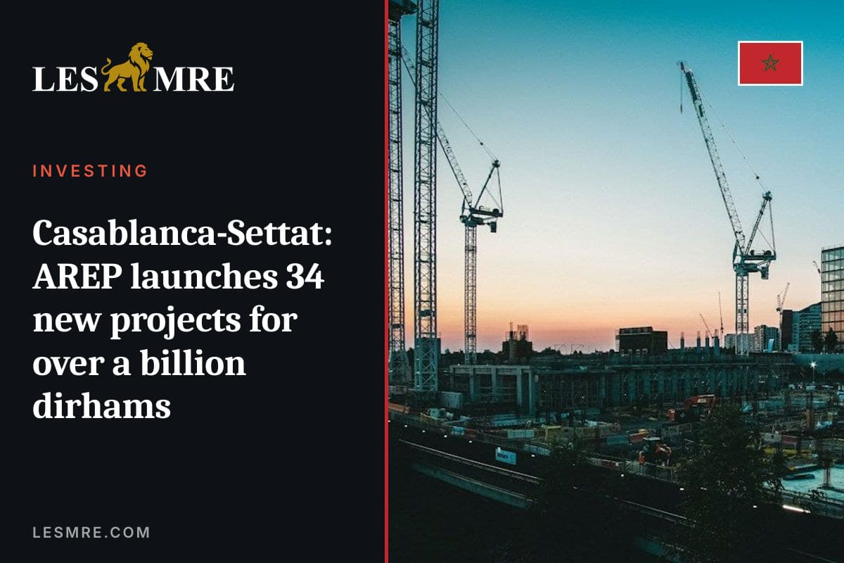 Casablanca-Settat : l'AREP lance 34 nouveaux projets pour plus d'un milliard de dirhams