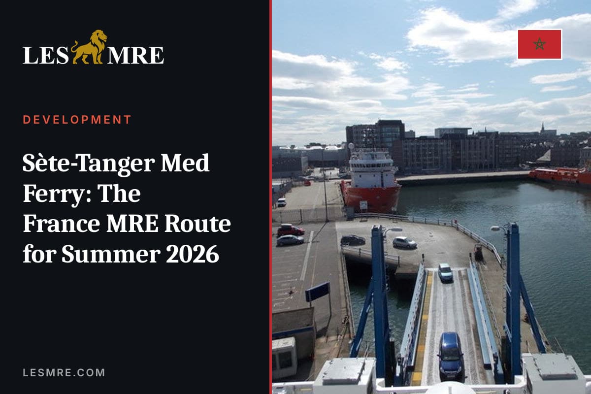 Ferry Sète-Tanger Med : la ligne des MRE de France pour l'été 2026