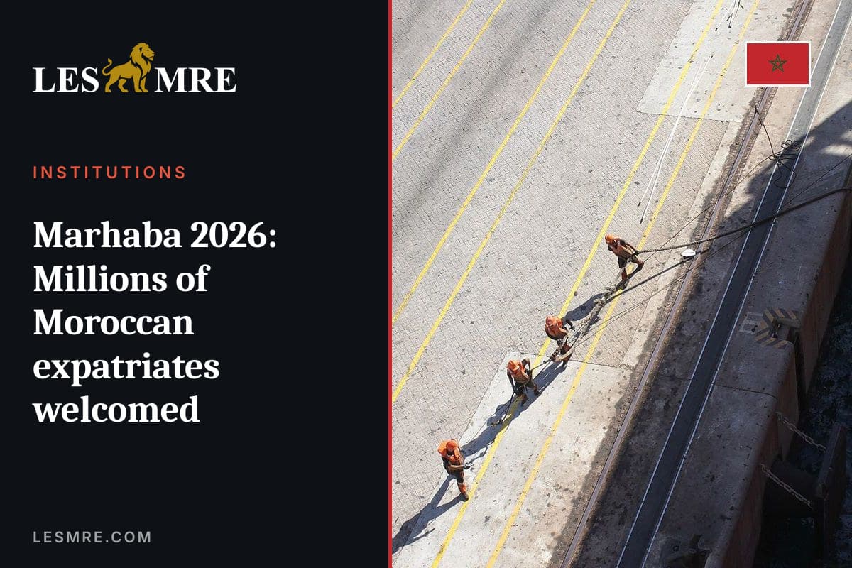 Marhaba 2026 : des millions de MRE accueillis