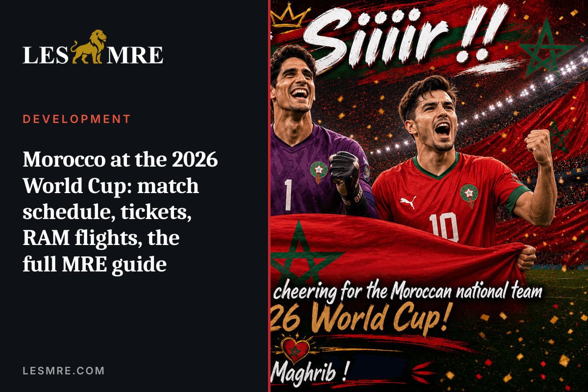 Maroc à la Coupe du monde 2026 : calendrier des matchs, billets, vols RAM, tout pour les MRE