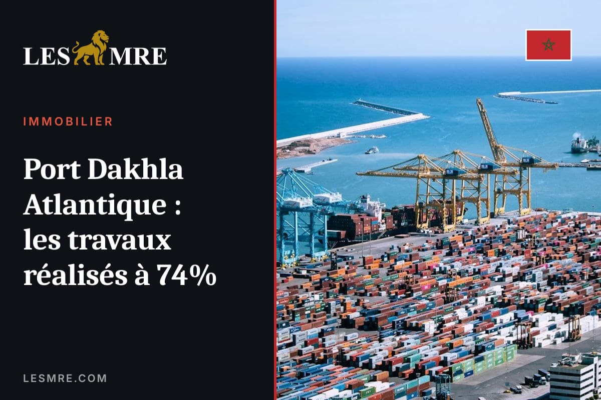 Port Dakhla Atlantique : les travaux réalisés à 74%